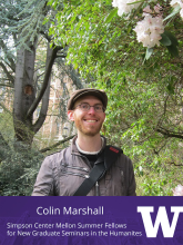 Colin Marshall - UW Simpson Center Mellon Faculty Fellowship