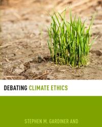 Stephen-Gardiner_Debating-Climate-Ethics