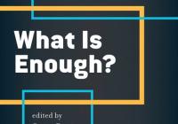 What Is Enough? Book Cover
