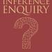 Evidence, Inference, and Enquiry